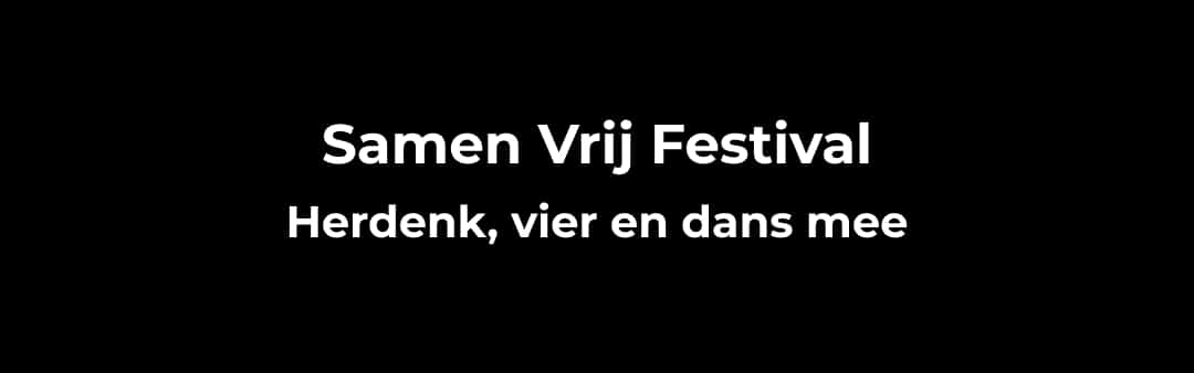 Samen Vrij Festival @ Het Bleiswijkplein