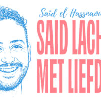 Said lacht met Liefde | Said el Hassnaoui (try-out)