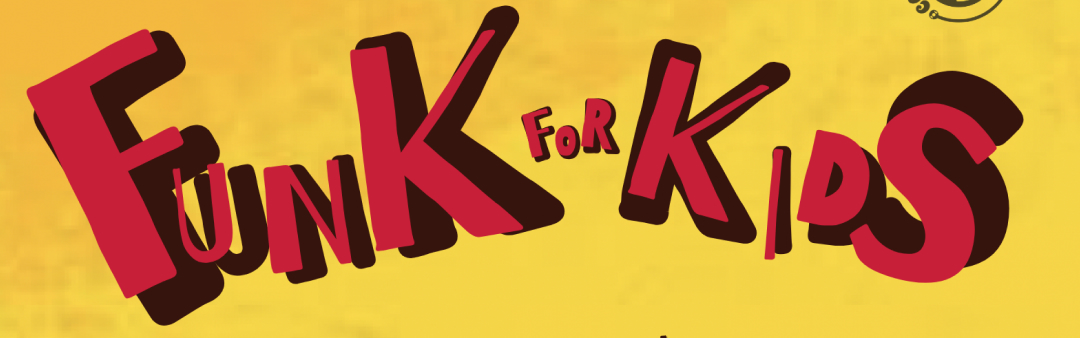 Funk for Kids #3